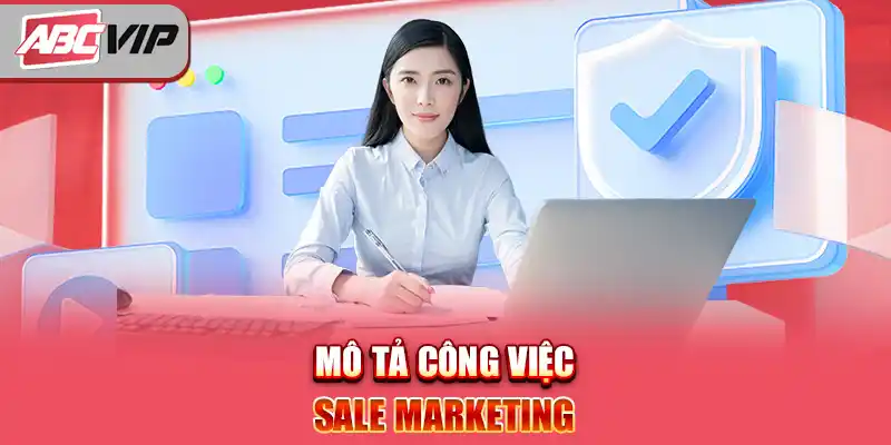 mô tả công việc sale marketing